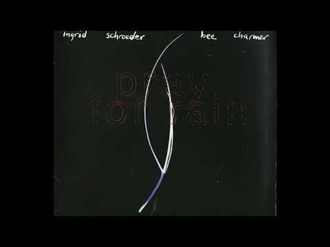 INGRID SCHROEDER – Bee Charmer (1996)