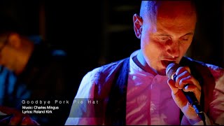 Goodbye Pork Pie Hat • Charles Mingus | Emiliano Loconsolo - Jazz Singer