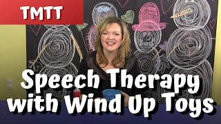 Wind Up Toys in Speech Therapy with Toddlers Therapy Tip of the Week 2.2.13