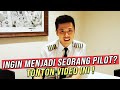 CARA UNTUK JADI PILOT / Langkah Untuk Menjadi Pilot CARA UNTUK JADI PILOT / Langkah Untuk Menjadi Pilot