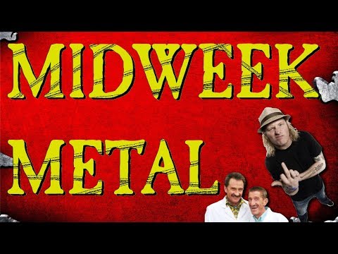 Midweek Metal Episode 104 - Corey Taylor, Festival Announcements & The Chuckle Brothers