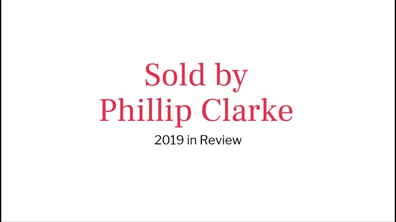 Sold by Phillip Clarke - 2019 in Review