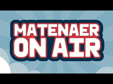 Matenaer On Air LIVE - Friday May 24th, 2024