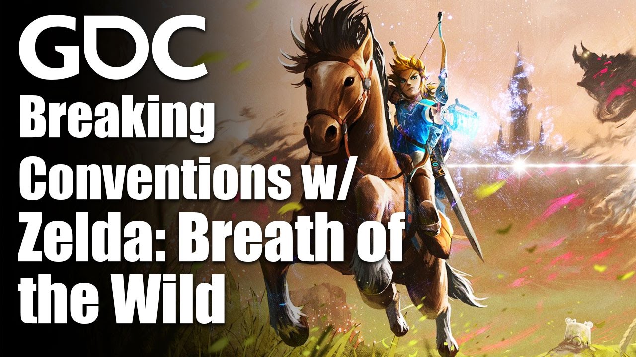 Breaking Conventions with The Legend of Zelda: Breath of the Wild - YouTube