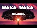 Shakira Waka Waka This Time For Africa Lyrics