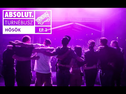 ABSOLUT. TURNÉBUSZ - Hősök (1.Évad 2.Epizód)