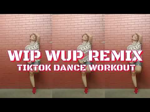 [Dance Workout] WIP WUP | TIKTOK REMIX 2020 | DANCE FITNESS 2020 | ZanneCrew