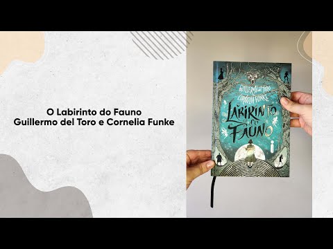 O Labirinto do Fauno - Guillermo del Toro e Cornelia Funke | Editora Intrínseca