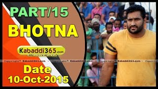 (13) Bhotna (Barnala) Kabaddi Tournament 10 Oct 2015