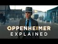 OPPENHEIMER Ending Explained (Full Movie Breakdown)
