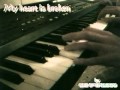 MY HEART IS BROKEN - Piano Tribute to ...