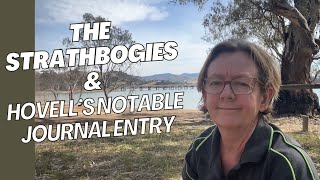 Hovells notable journal entry on the Strathbogies (Strathbogie Ranges) - retracing Hume and Hovell