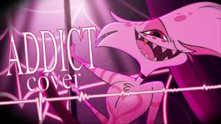 ♥ ADDICT (HAZBIN HOTEL) - Cover by Somni ♥