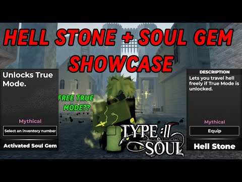 HELL STONE + SOUL GEM SHOWCASE TYPE SOUL