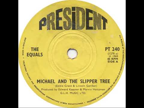 UK New Entry 1969 (65) The Equals - Michael And The Slipper Tree