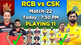 IPL 2022 | Royal Challengers Bangalore vs Chennai Super Kings Playing 11 | RCB vs CSK Playing 11