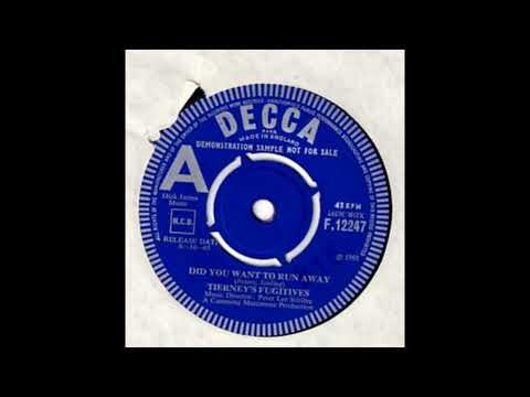Did You Want To Run Away - Tierney's Fugitives