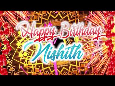 Happy Birthday Nishith, Nishith Best Birthday Song 2021, Nishith Birthday Gift Video.