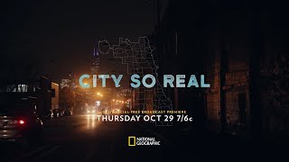 City So Real | Official Trailer