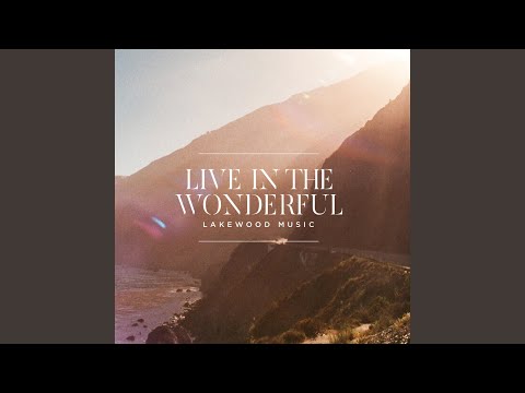 Live in the Wonderful