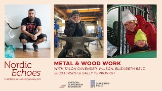 Nordic Echoes: Metal & Wood — Talon Cavender-Wilson, Elizabeth Belz, Jess Hirsch & Sally Yerkovich
