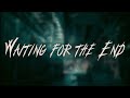 Linkin Park Waiting For The End Lyrics