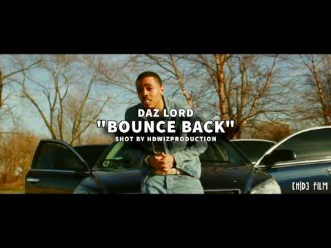 Daz Lord - Bounce Back [OFFICIAL  VIDEO] | Film By @HDwizProduction