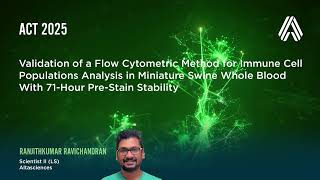 ACT 2025—Validation of a Flow Cytometric Method for Immune Cell Populations Analysis