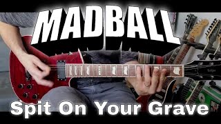 Madball - Spit On Your Grave (Guitar Cover)