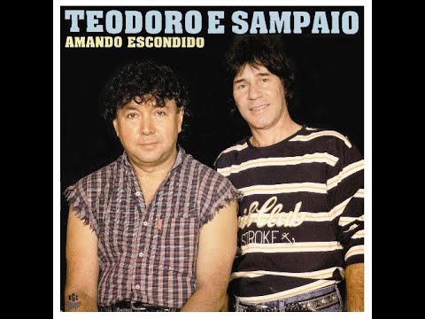 Amando Escondido - Teodoro e Sampaio