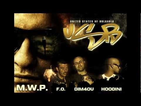 M.W.P. ft. Dim4ou, F.O. & Hoodini - USB ( United States of Bulgaria )