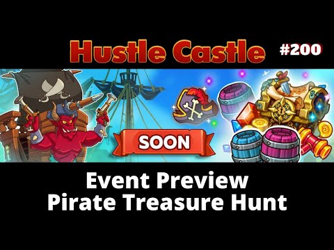 Hustle Castle #200 - [EVENT PREVIEW] Pirate Treasure Hunt