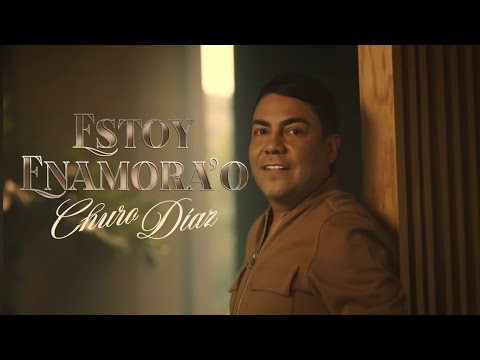 Estoy Enamorado - Churo Diaz & Elías Mendoza (Vídeo Oficial)