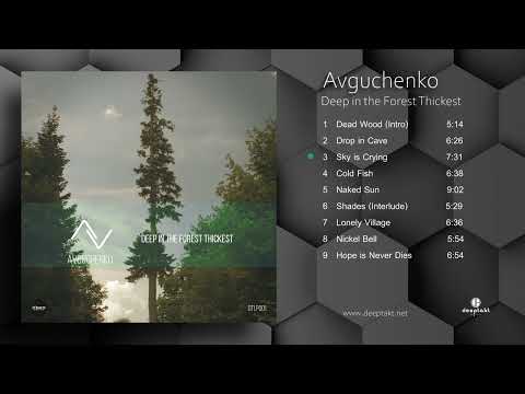 Avguchenko   Deep in the Forest Thickest [dtlp001]