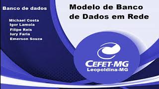 Trabalho Banco de Dados ( Modelo de Banco de Dados em Rede )