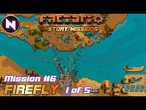 Constant Attacks & Separated From Resources | Mission 6: Firefly (1 of 5) | Factorio Story Missions