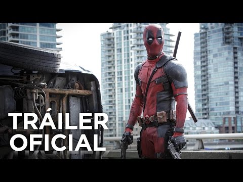 Trailer en español de Deadpool