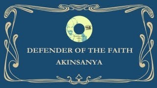 Akinsanya - Defender of the Faith