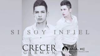 Crecer German - Si Soy Infiel Audio Oficial 2015 DESCARGAR