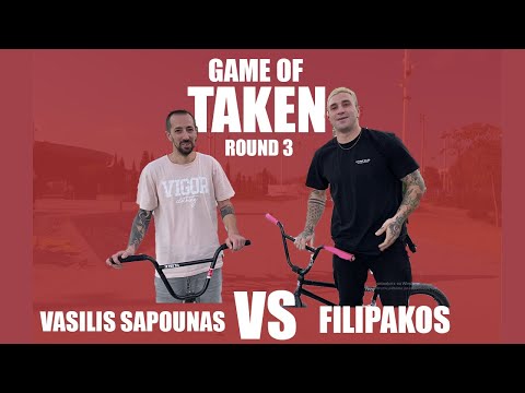 GAME OF TAKEN - ROUND 3 - VASILIS SAPOUNAS VS FILIPAKOS