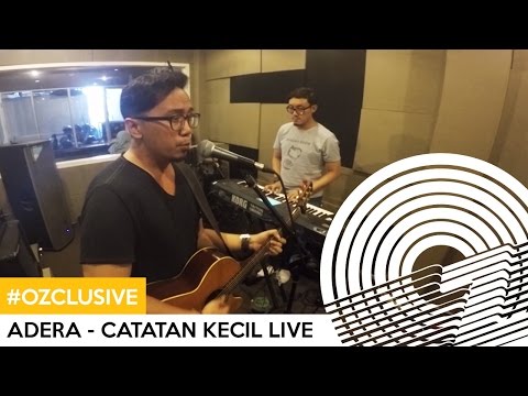 ADERA - CATATAN KECIL #OZCLUSIVE