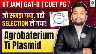 Download Lagu IIT JAM Biotechnology, GAT B u0026 CUET PG 2026: Agrobacterium TI Plasmid Explained! Thumbnail