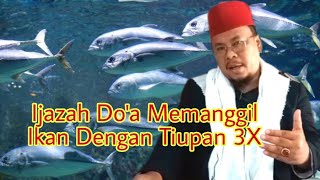 Download lagu Do'a Memanggil Ikan Dengan Tiupan 3X mp3