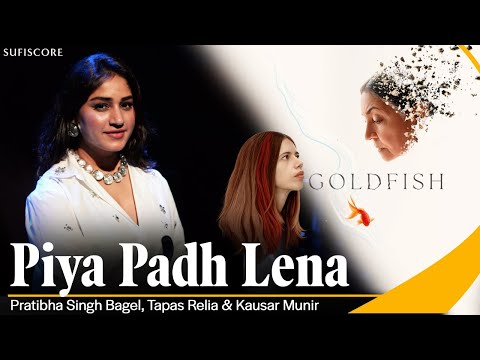 Piya Padh Lena Lyrics - Pratibha Singh, Tapas & Kausar