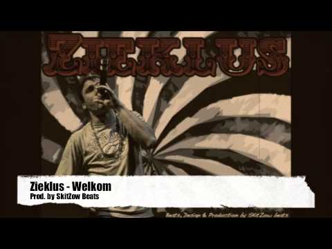 ZiekLus - Welkom (Prod. SkitZow Beats)