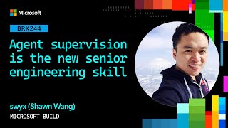 Agent supervision is the new senior engineering skill | BRK244