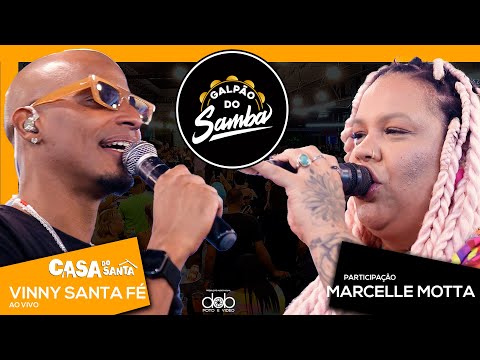 Marcelle Motta e Vinny Santa Fé Ao vivo no Galpão do Samba