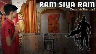 Ram Siya Ram ❤ Cover Song By Devansh Sharma | Jay Shree Ram 🙏 | Hanuman Ji | IND Music