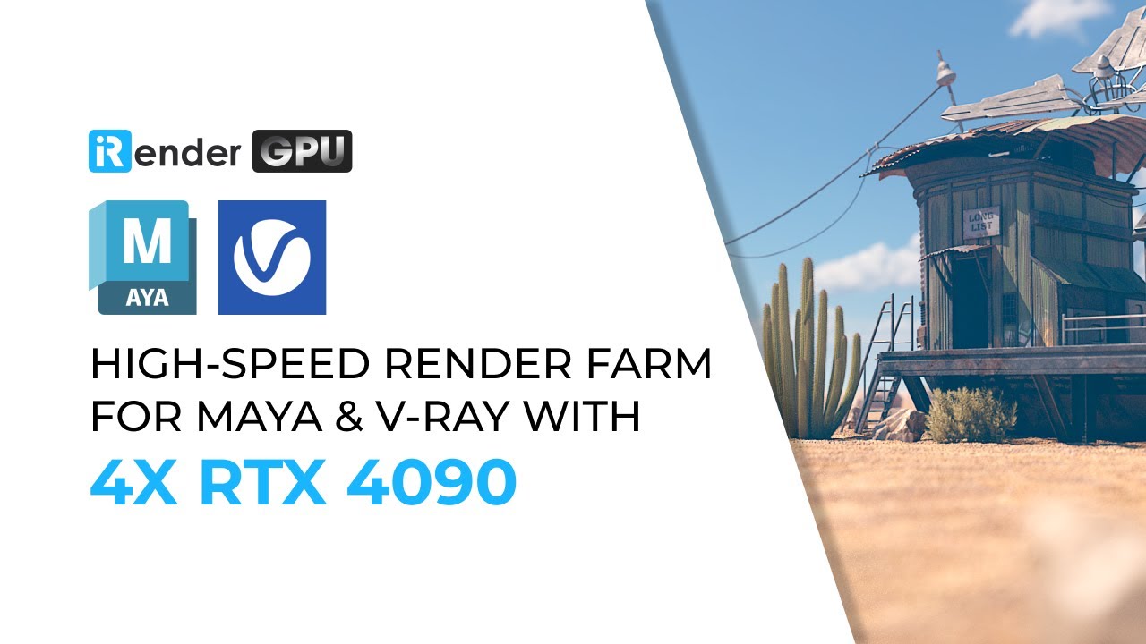 High-Speed Render Farm for Maya & V-Ray with 4x RTX 4090 | iRender Render Farm