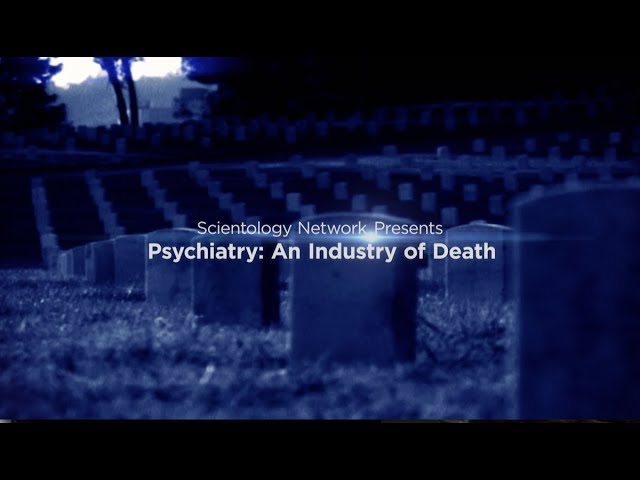 Psychiatry: An Industry of Death - Watch on the Scientology Network